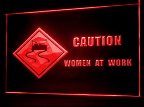 Caution Women at Work LED Neon Sign